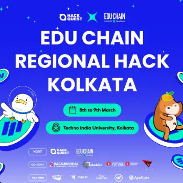 HackQuest x EDU Chain Regional Hack - Kolkata, India