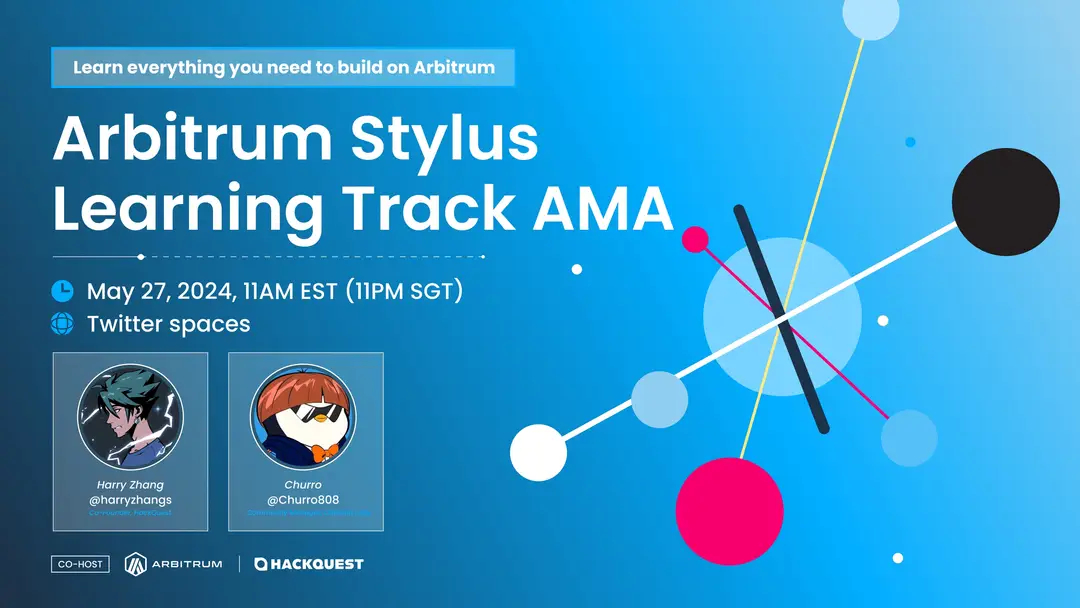 Arbitrum Stylus Learning Track AMA